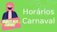 Horários Carnaval